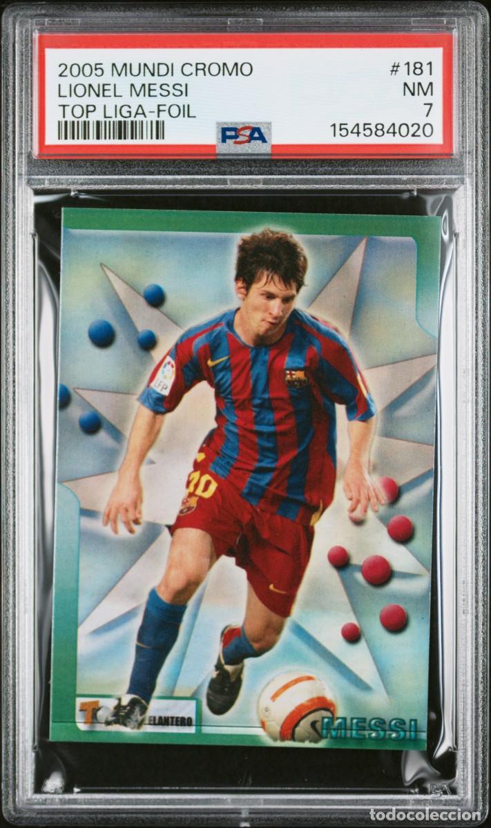 Cromos de f&uacute;tbol: Messi #181 FC Barcelona Mundicromo Top Liga Foil 2005 06 PSA 7
