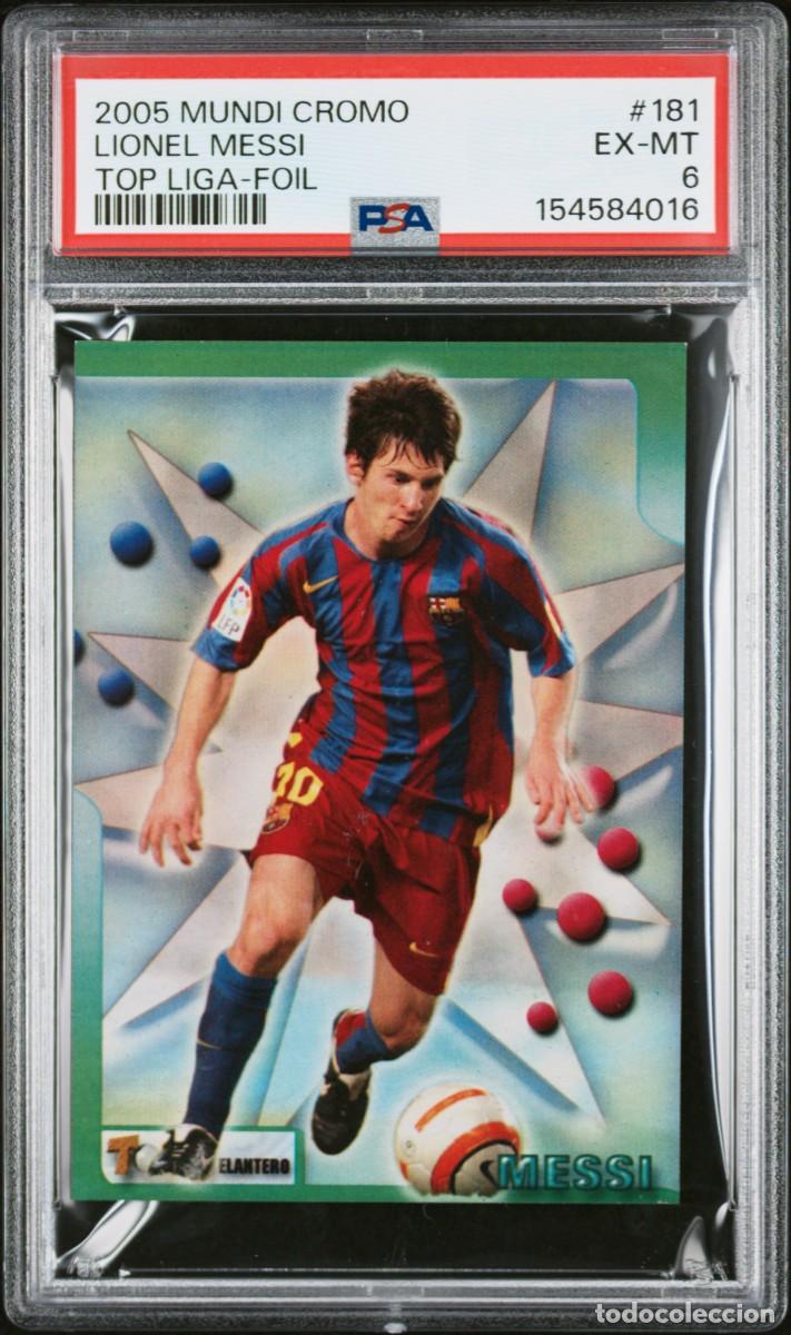 Cromos de f&uacute;tbol: Messi #181 FC Barcelona Mundicromo Top Liga Foil 2005 06 PSA 6