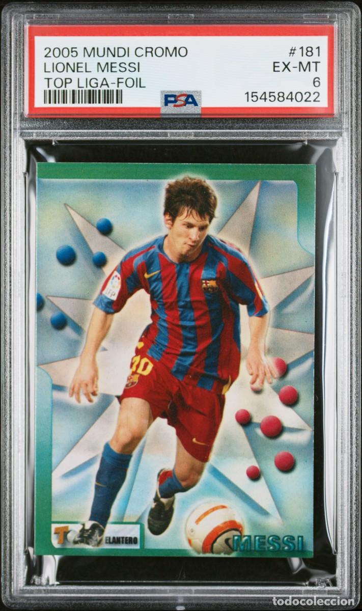 Cromos de f&uacute;tbol: Messi #181 FC Barcelona Mundicromo Top Liga Foil 2005 06 PSA 6