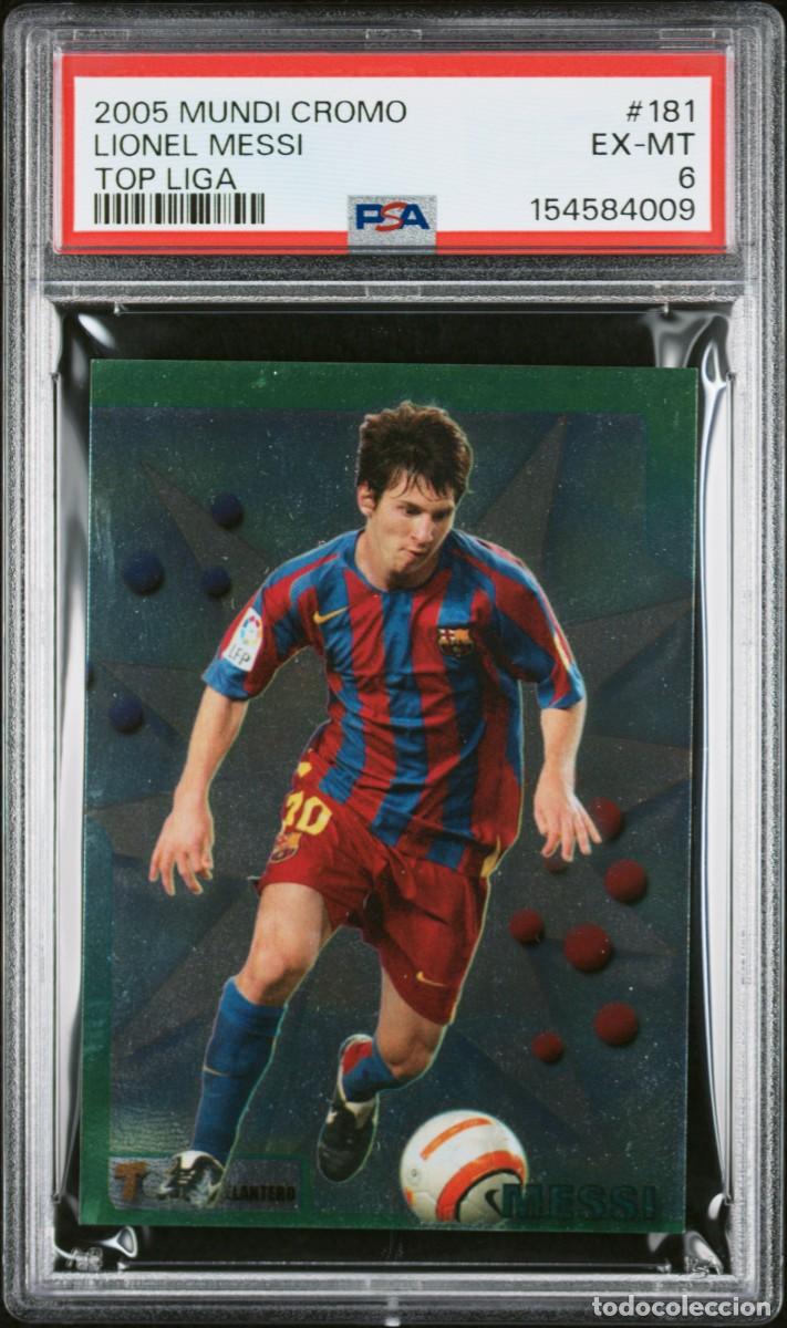 Cromos de f&uacute;tbol: Messi #181 FC Barcelona Mundicromo Top Liga 2005 06 PSA 6