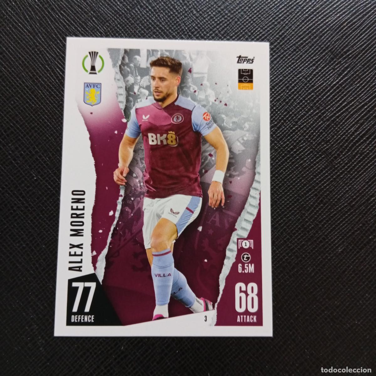 Cromos de f&uacute;tbol: 3 ALEX MORENO ASTON VILLA TOPPS MATCH ATTAX 2023 2124 FUTBOL CROMO 23 24 - A217 PG1