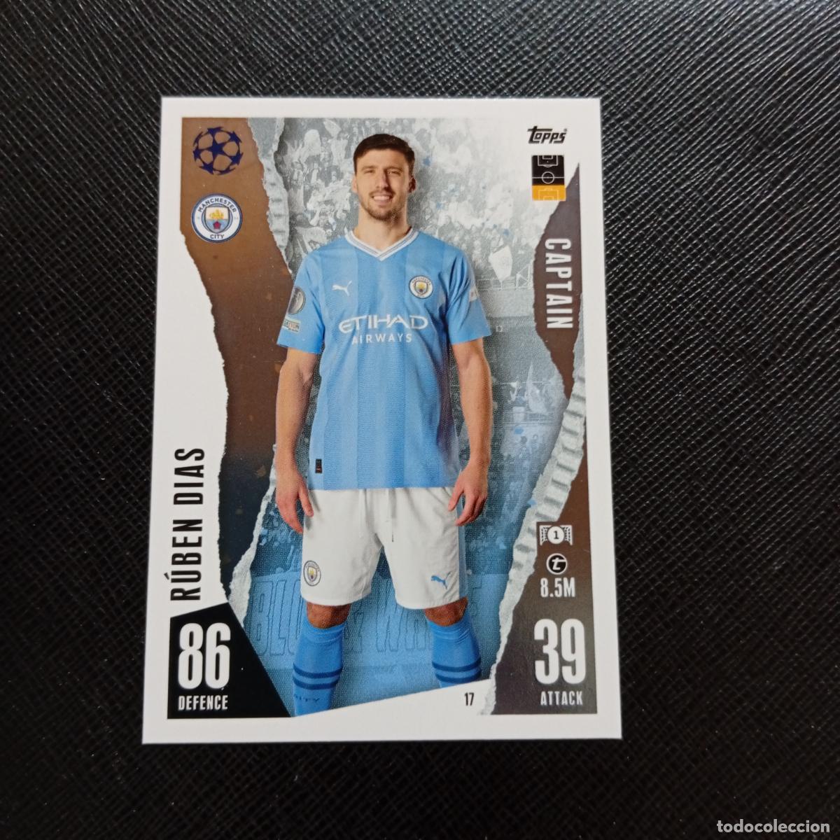 Cromos de Futebol: 17 RUBEN DIAS MANCHESTER CITY TOPPS MATCH ATTAX 2023 2024 FUTBOL CROMO 23 24 - A217 PG2