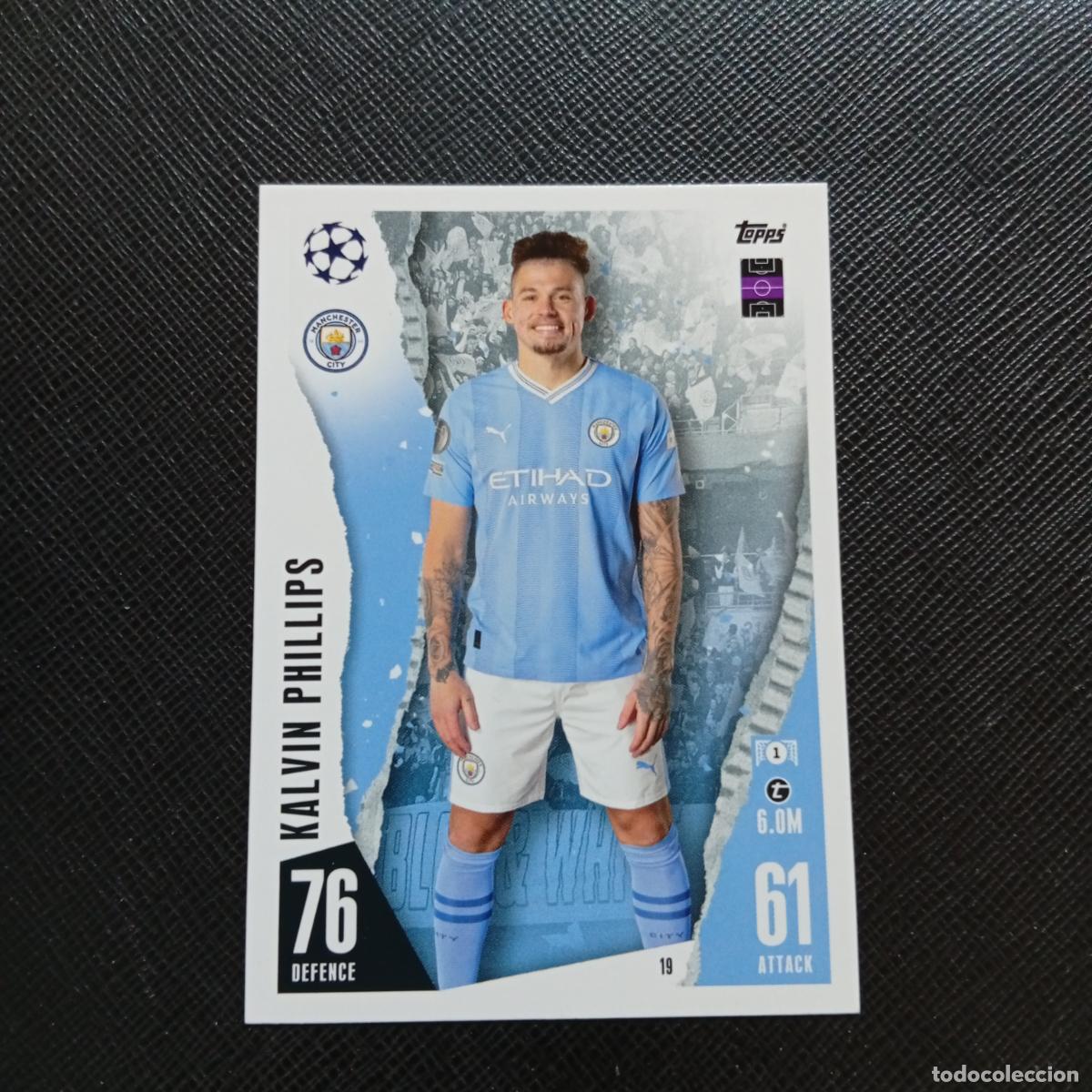 Cromos de Futebol: 19 KALVIN PHILLIPS MANCHESTER CITY TOPPS MATCH ATTAX 2023 2024 FUTBOL CROMO 23 24 - A217 PG3