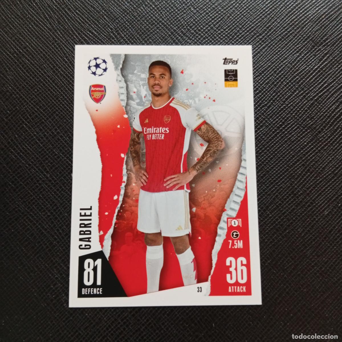 Cromos de f&uacute;tbol: 33 GABRIEL ARSENAL TOPPS MATCH ATTAX 2023 2024 FUTBOL CROMO 23 24 - A217 PG4