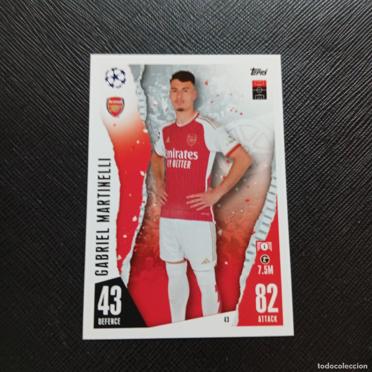 Cartes &agrave; collectionner de Football: 43 GABRIEL MARTINELLI ARSENAL TOPPS MATCH ATTAX 2023 2024 FUTBOL CROMO 23 24 - A217 PG5