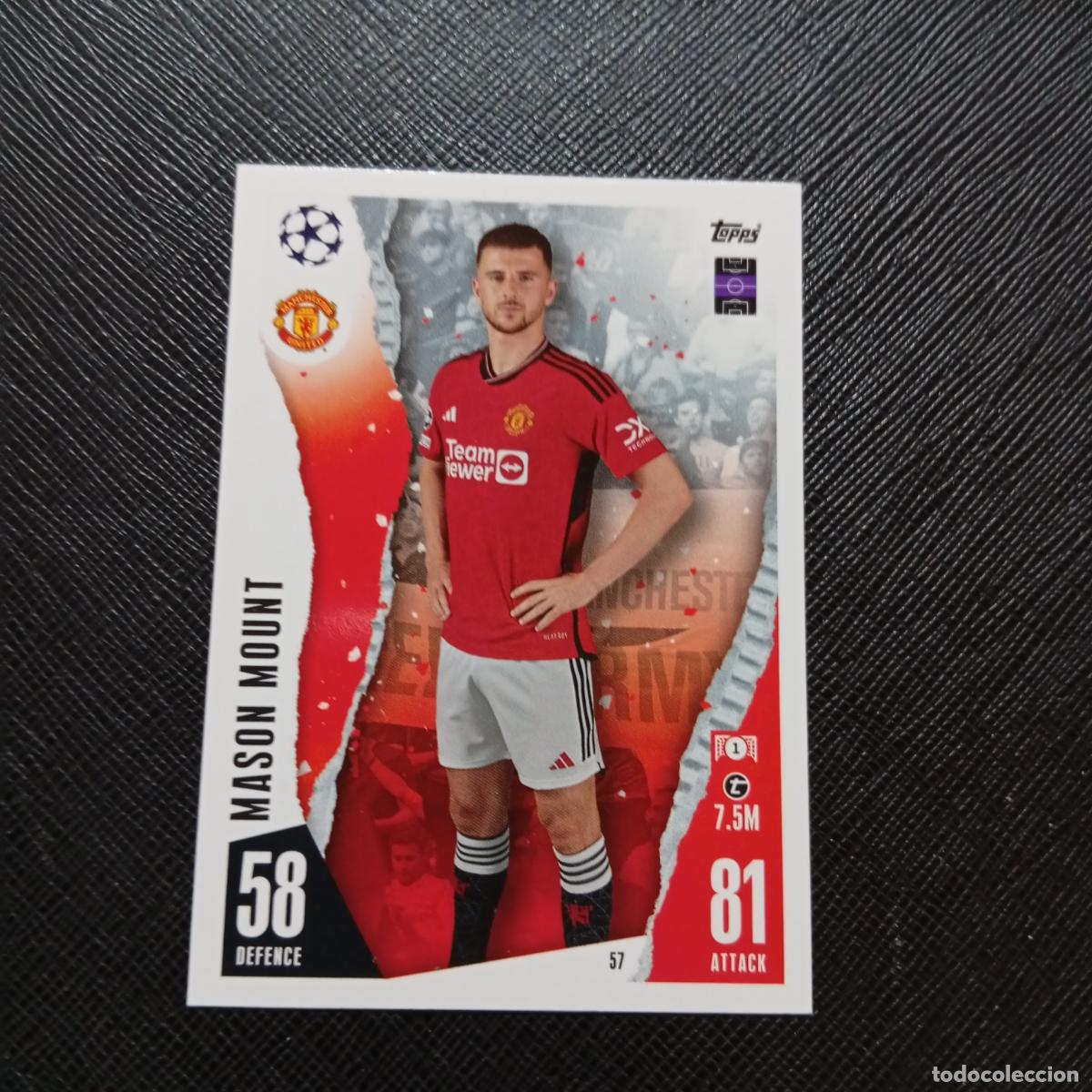 Cromos de f&uacute;tbol: 57 MASON MOUNT MANCHESTER UNITED TOPPS MATCH ATTAX 2023 2024 FUTBOL CROMO 23 24 - A217 PG7