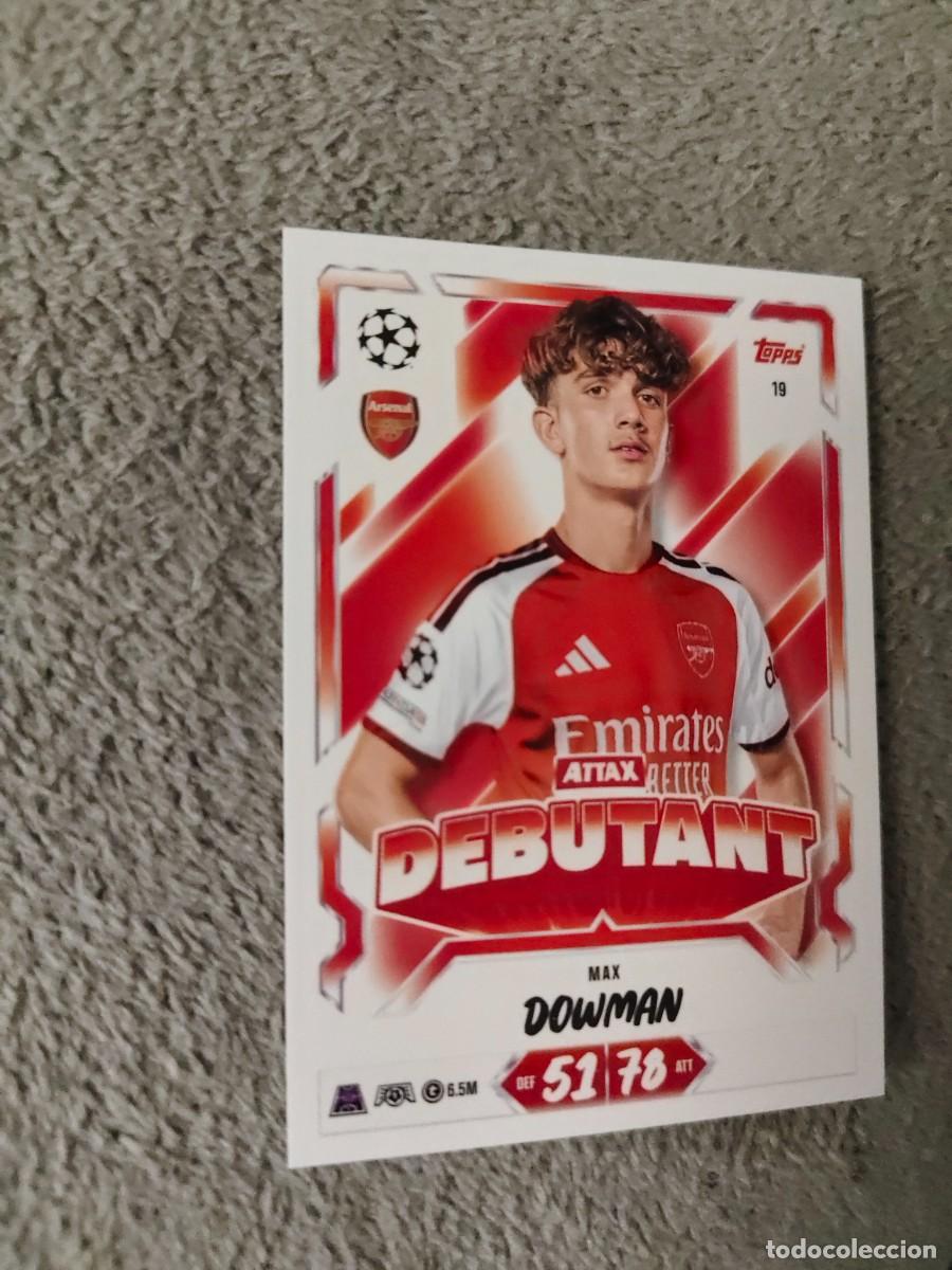Cromos de f&uacute;tbol: 19 MATCH ATTAX 26/27 MAX DOWMAN ROOKIE ARSENAL DEBUTANT 2026 2027 TOPPS UCC AAU