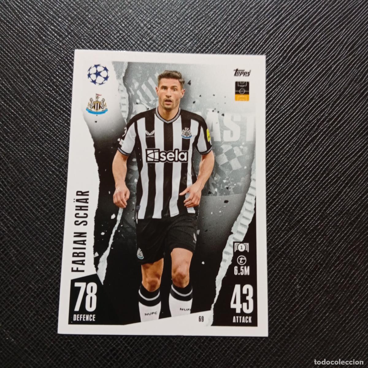 Cartes &agrave; collectionner de Football: 69 FABIAN SCHAR NEWCASTLE TOPPS MATCH ATTAX 2023 2024 FUTBOL CROMO 23 24 - A217 PG8