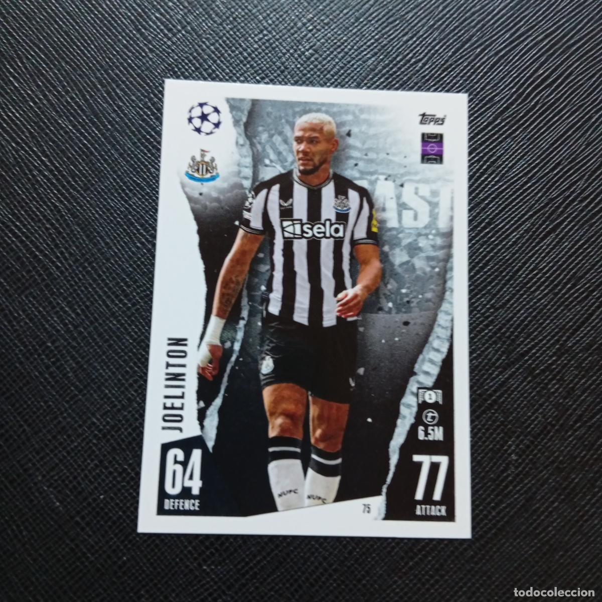 Cartes &agrave; collectionner de Football: 75 JOELINTON NEWCASTLE TOPPS MATCH ATTAX 2023 2024 FUTBOL CROMO 23 24 - A217 PG9
