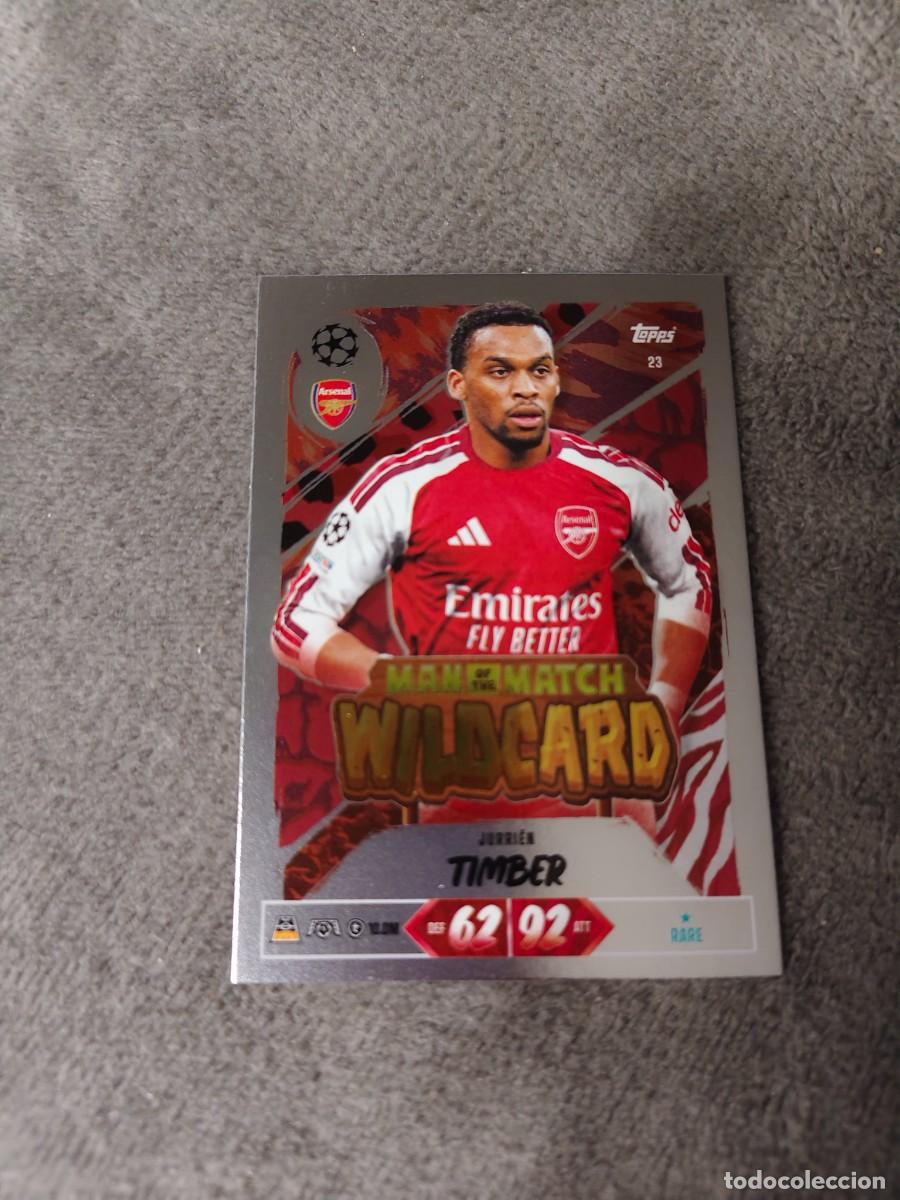 Cromos de f&uacute;tbol: 23 MATCH ATTAX 26/27 JURRI&Euml;N TIMBER ARSENAL MAN OF THE WILDCARD 2026 2027 TOPPS UCC AAU