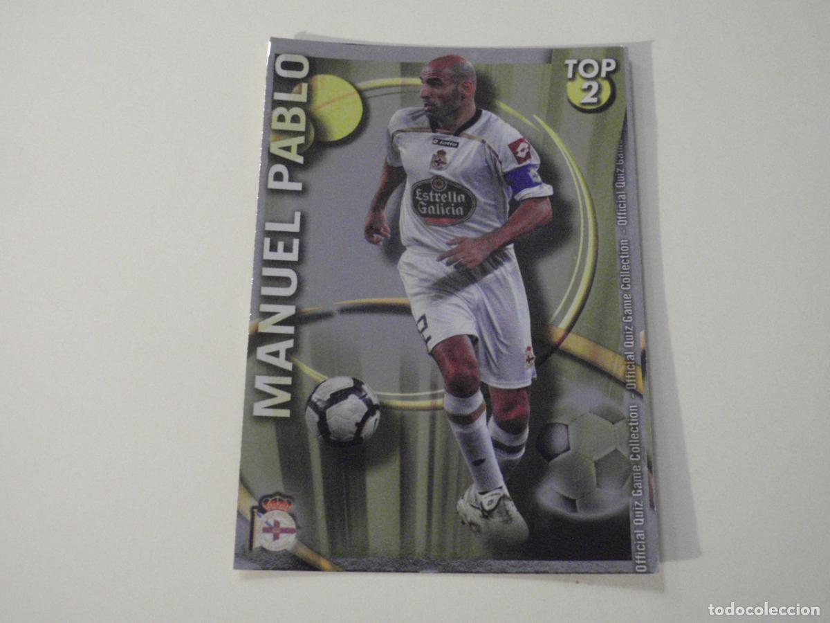 Cromos de f&uacute;tbol: 554 MANUEL PABLO TOP Amarillo TRADING CARD OFFICIAL QUIZ GAME COLLECTION 2010 2011 MUNDICROMO. 10 11