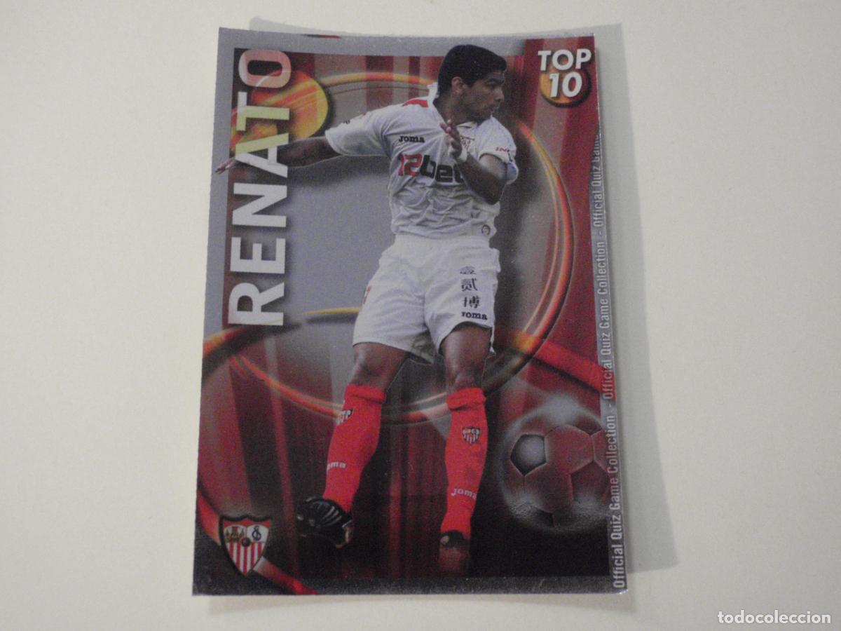 Cromos de f&uacute;tbol: 615 RENATO Sevilla TOP Rojo. TRADING CARD OFFICIAL QUIZ GAME COLLECTION 2010 2011 MUNDICROMO. 10 11
