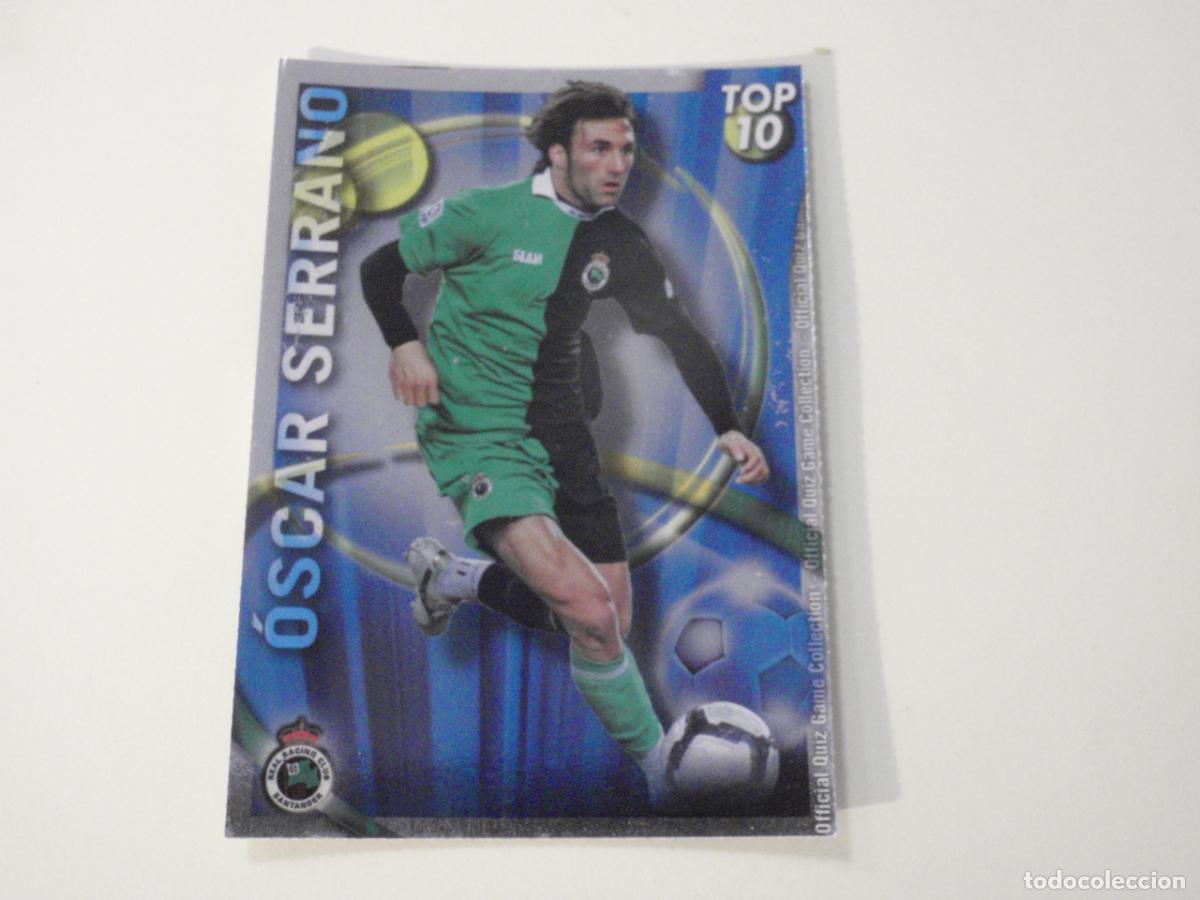 Cromos de f&uacute;tbol: 620 OSCAR SERRANO TOP Azul. TRADING CARD OFFICIAL QUIZ GAME COLLECTION 2010 2011 MUNDICROMO. 10 11