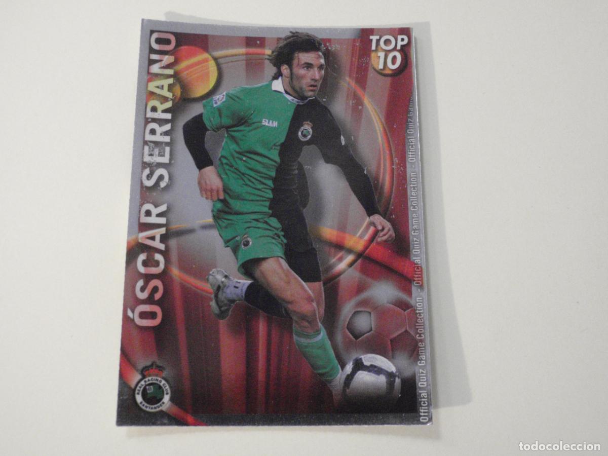 Cromos de f&uacute;tbol: 620 OSCAR SERRANO TOP Rojo. TRADING CARD OFFICIAL QUIZ GAME COLLECTION 2010 2011 MUNDICROMO. 10 11