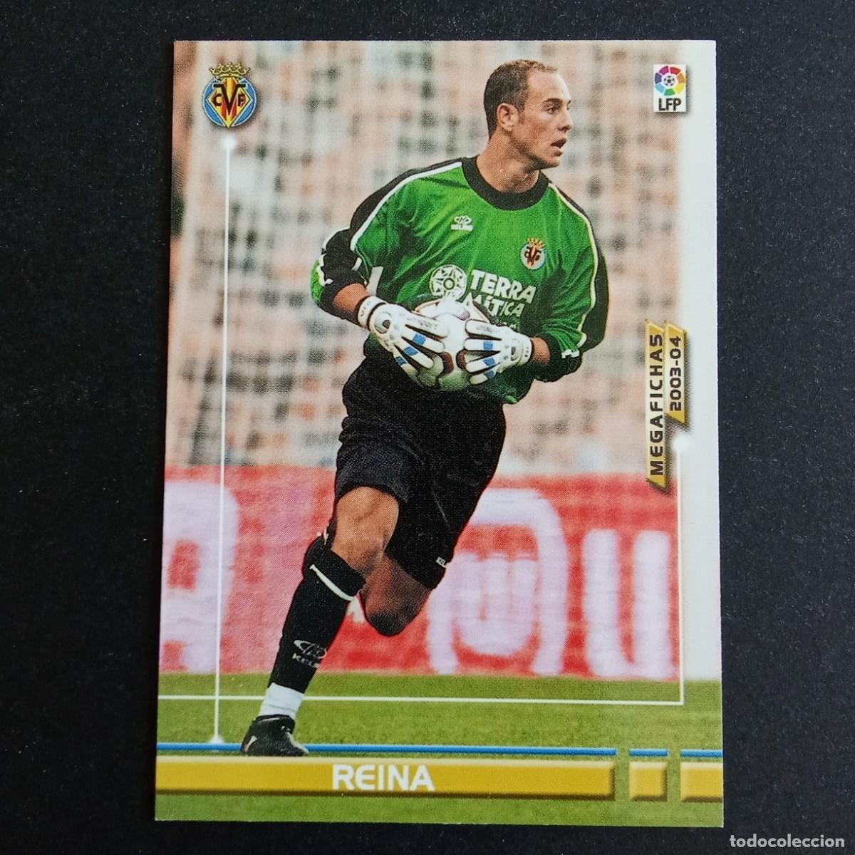 Cromos de Futebol: 326 REINA VILLARREAL LIGA 2003 2004 03 04 MEGAFICHAS PANINI