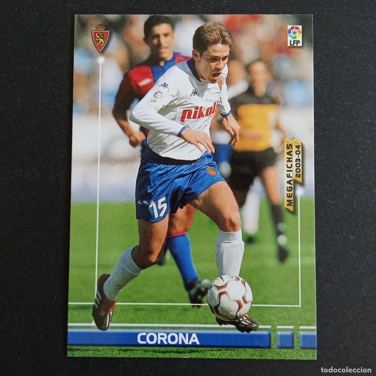 Cromos de f&uacute;tbol: 355 CORONA ZARAGOZA LIGA 2003 2004 03 04 MEGAFICHAS PANINI