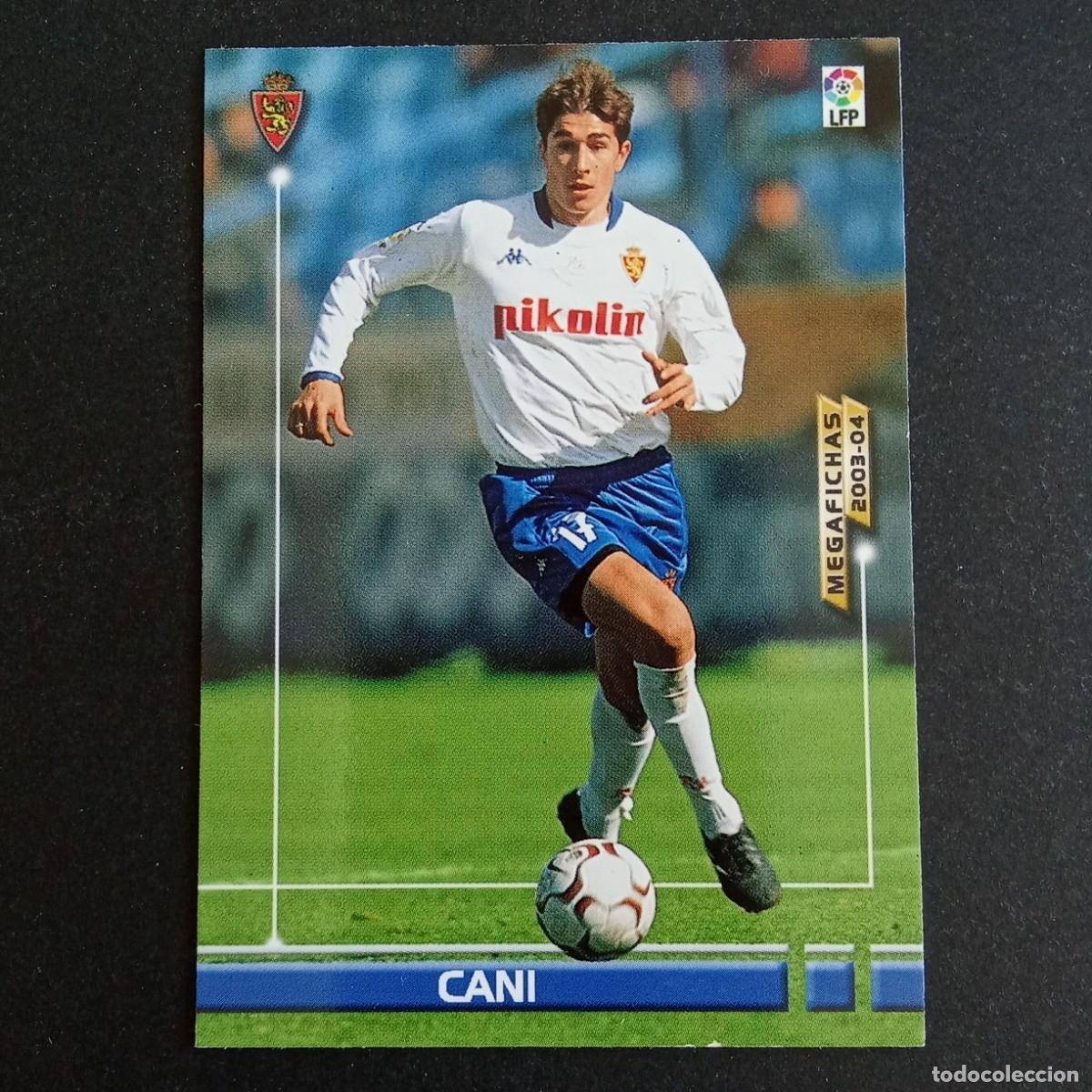 Cromos de f&uacute;tbol: 356 CANI ZARAGOZA LIGA 2003 2004 03 04 MEGAFICHAS PANINI