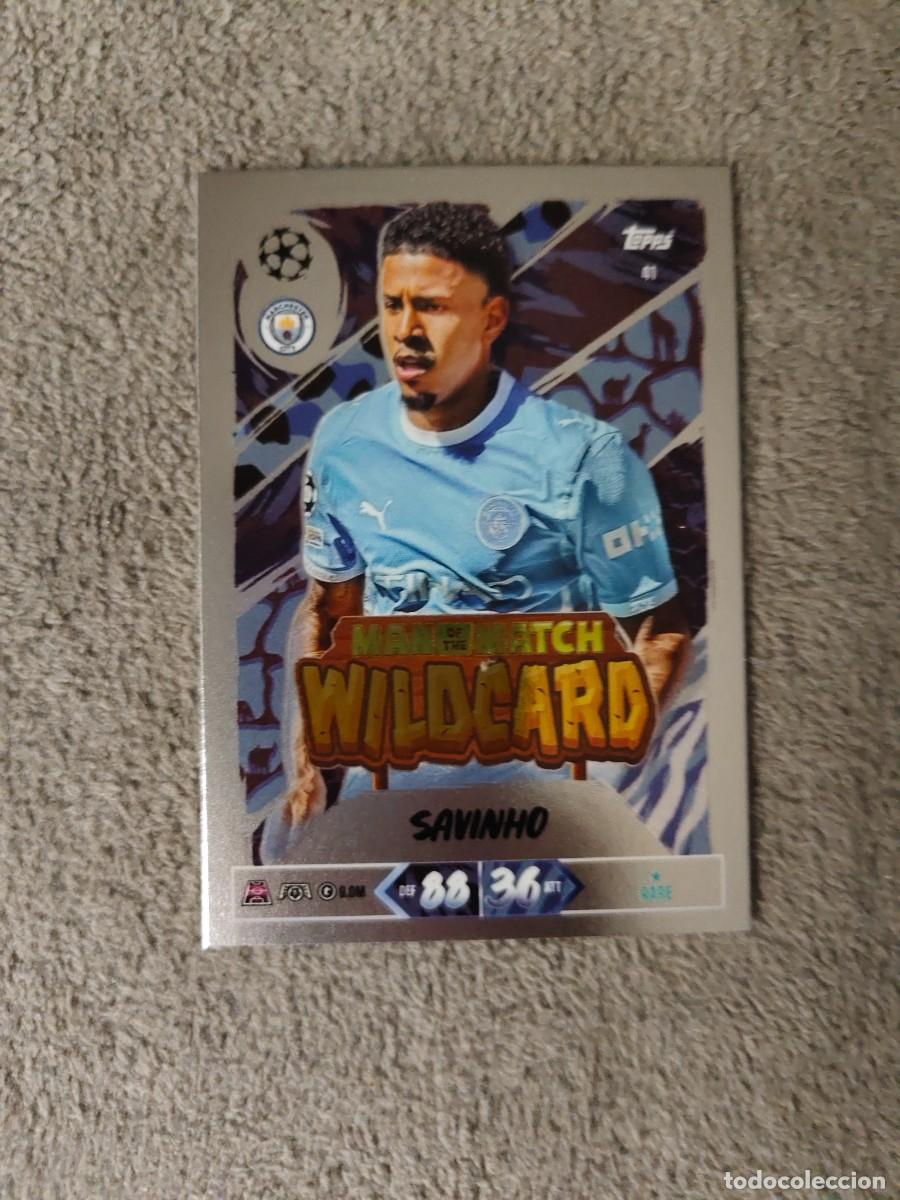 Fu&szlig;ball-Sticker: 41 MATCH ATTAX 26/27 SAVINHO MANCHESTER CITY MAN OF THE WILDCARD 2026 2027 TOPPS UCC AAU