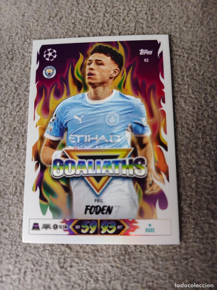 Cromos de f&uacute;tbol: 43 MATCH ATTAX 26/27 PHIL FODEN MANCHESTER CITY GOALIATHS 2026 2027 TOPPS UCC AAU