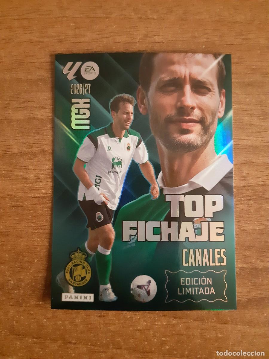 Cromos de f&uacute;tbol: CANALES RACING SANTANDER TOP FICHAJE EDICI&Oacute;N LIMITADA MGK 26-27 PANINI 2026 2027. NUEVO