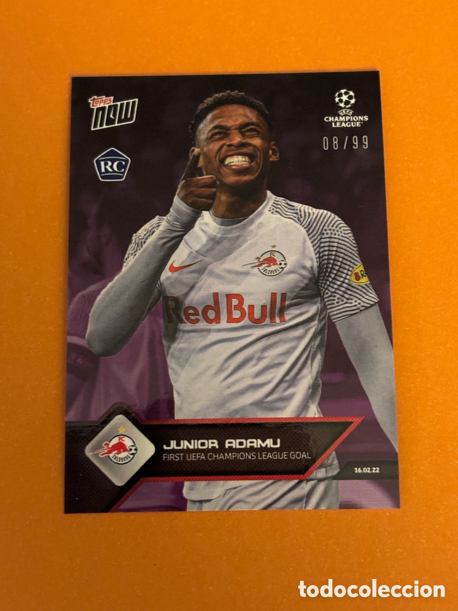 Cromos de f&uacute;tbol: Topps Now 2022 #110 Junior Adamu/99 RC Rookie Primer Gol UCL Paralelo Numerado