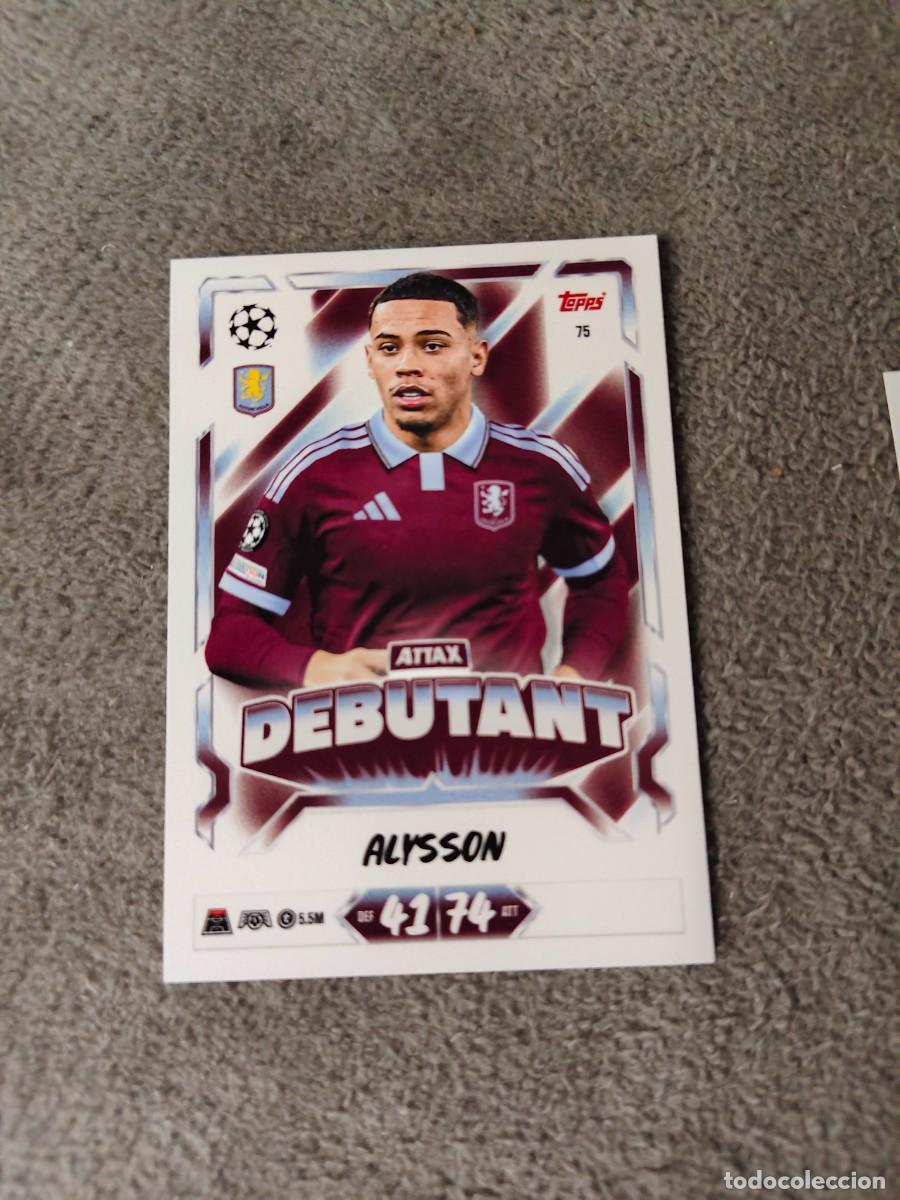 Cromos de f&uacute;tbol: 75 MATCH ATTAX 26/27 ALYSSON ASTON VILLA DEBUTANT 2026 2027 TOPPS UCC AAU