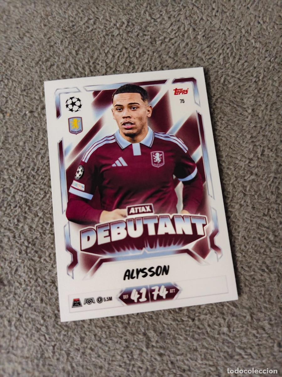 Cromos de f&uacute;tbol: 75 MATCH ATTAX 26/27 ALYSSON ASTON VILLA DEBUTANT 2026 2027 TOPPS UCC AAU