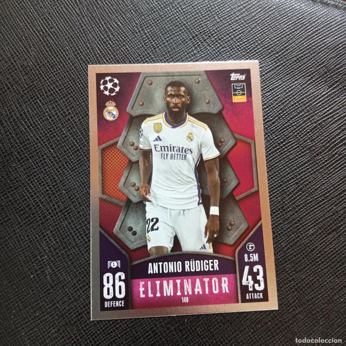 Cromos de f&uacute;tbol: 140 ANTONIO RUDIGER REAL MADRID TOPPS MATCH ATTAX 2023 2024 FUTBOL CROMO 23 24 - A217 PG16