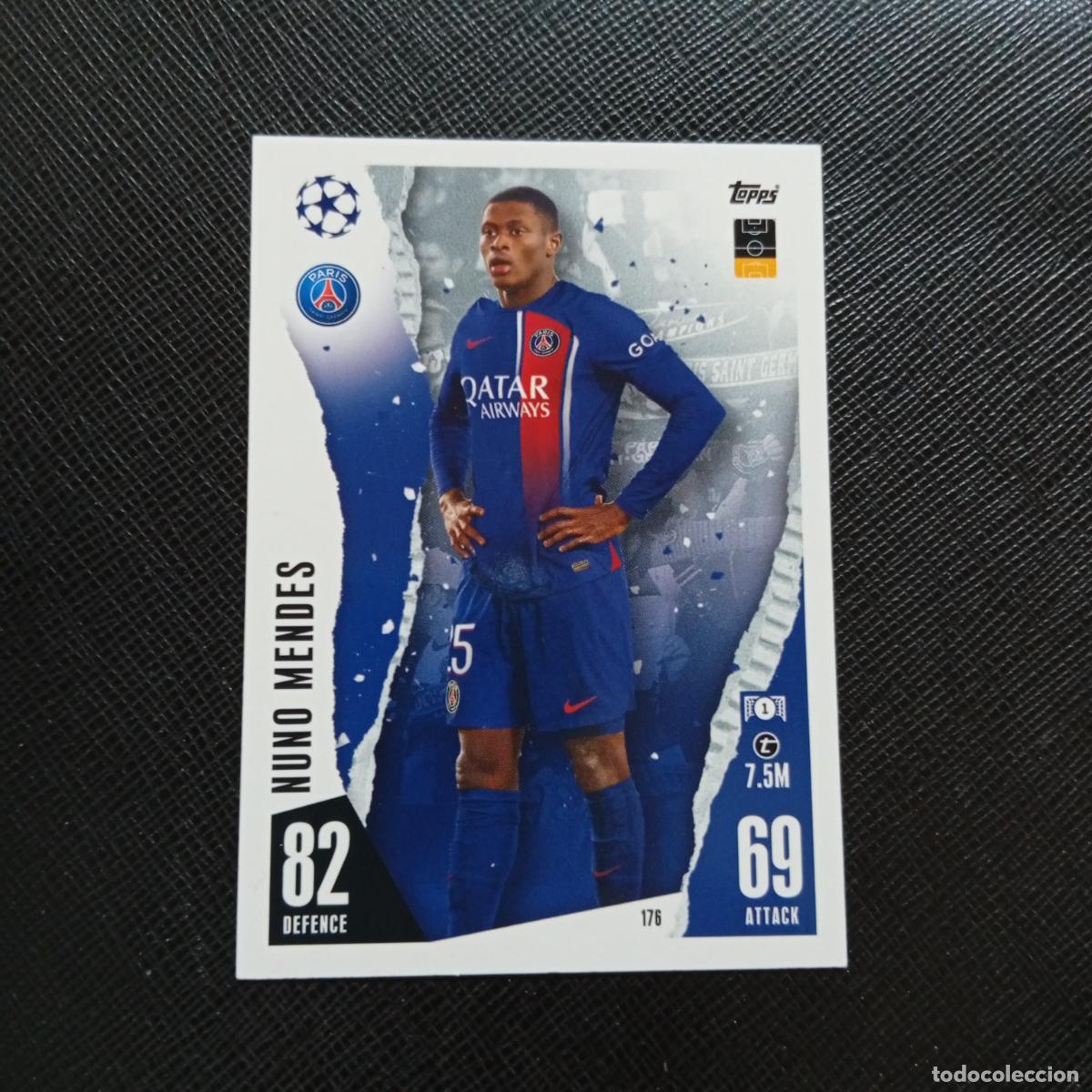 Cromos de f&uacute;tbol: 176 NUNO MENDES PSG TOPPS MATCH ATTAX 2023 2024 FUTBOL CROMO 23 24 - A217 PG20