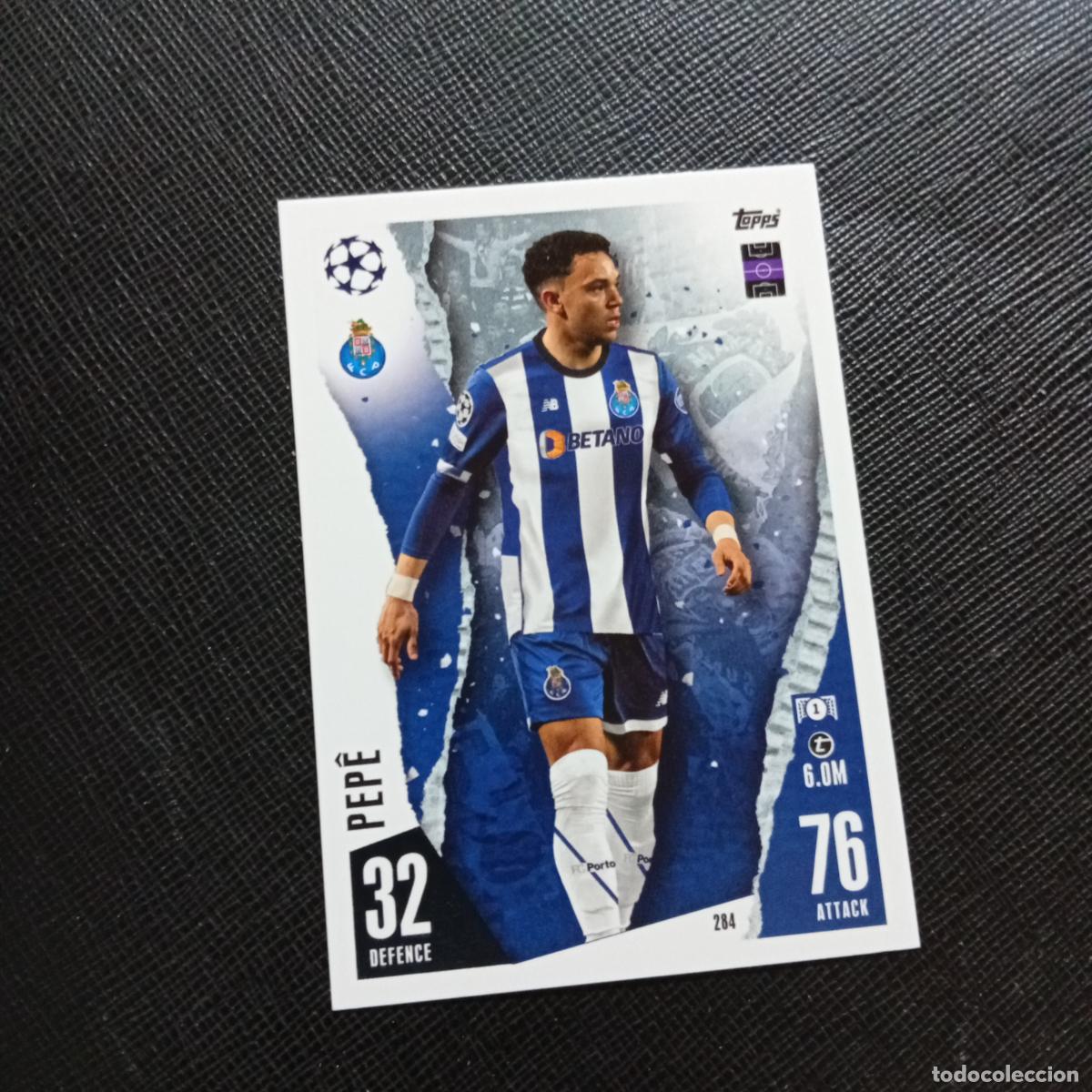 Cromos de f&uacute;tbol: 284 PEPE PORTO OPORTO TOPPS MATCH ATTAX 2023 2024 FUTBOL CROMO 23 24 - A217 PG32