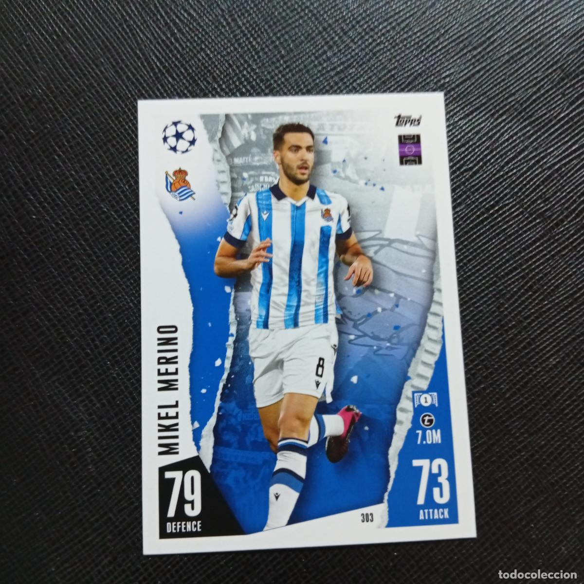 Fu&szlig;ball-Sticker: 303 MIKEL MERINO REAL SOCIEDAD TOPPS MATCH ATTAX 2023 2024 FUTBOL CROMO 23 24 - A217 PG34