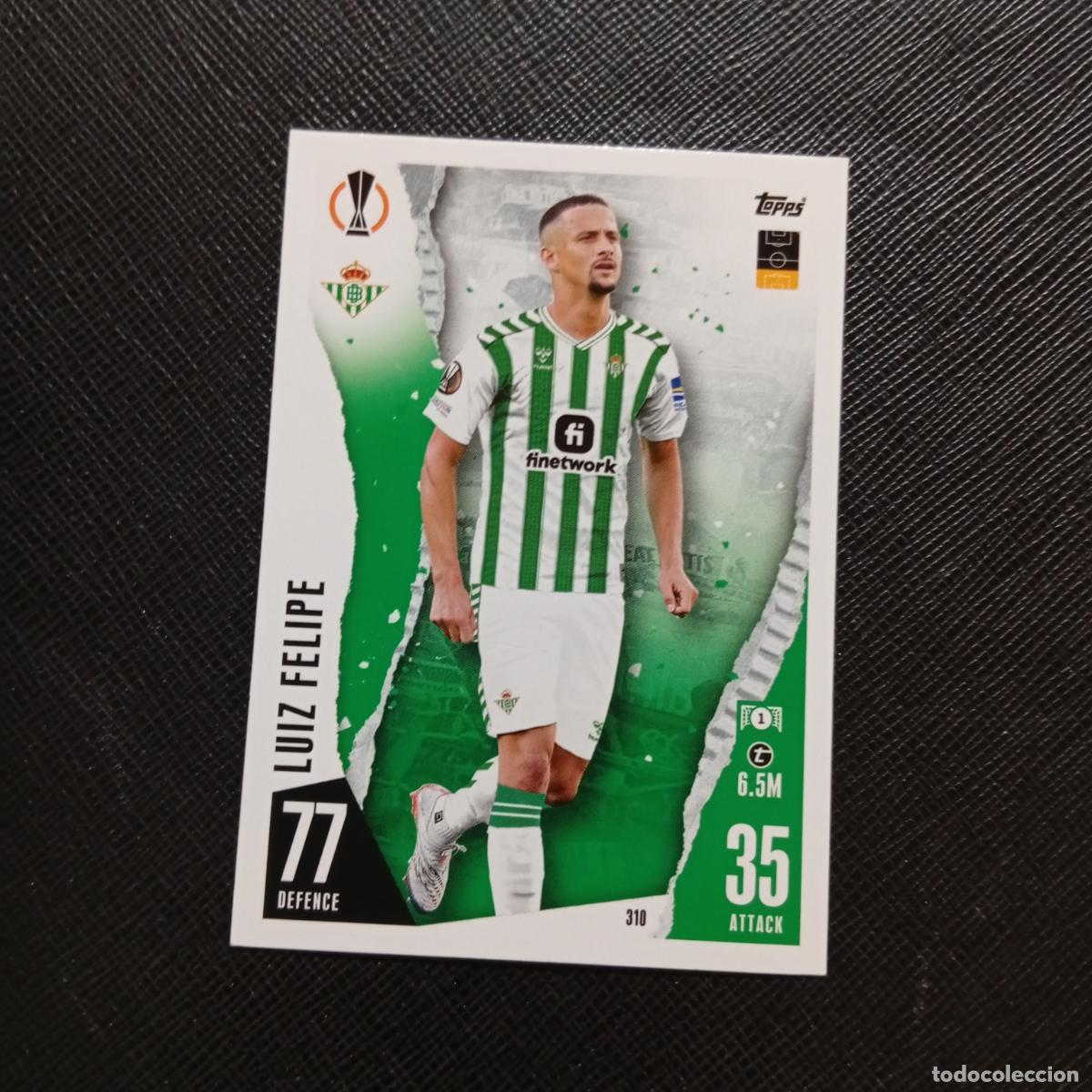 Cromos de f&uacute;tbol: 310 LUIZ FELIPE REAL BETIS TOPPS MATCH ATTAX 2023 2024 FUTBOL CROMO 23 24 - A217 PG35