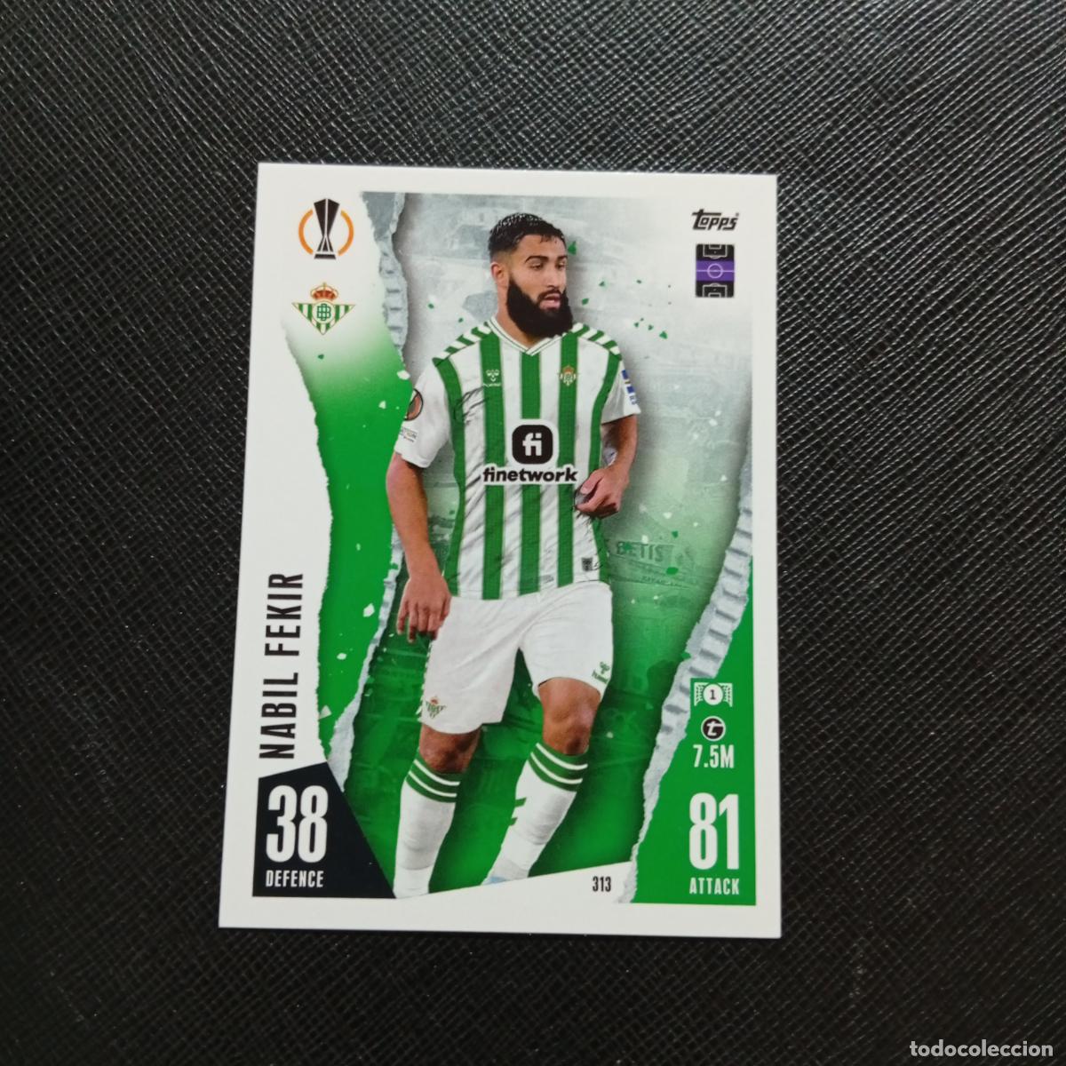 Cromos de f&uacute;tbol: 313 FEKIR REAL BETIS TOPPS MATCH ATTAX 2023 2024 FUTBOL CROMO 23 24 - A217 PG35