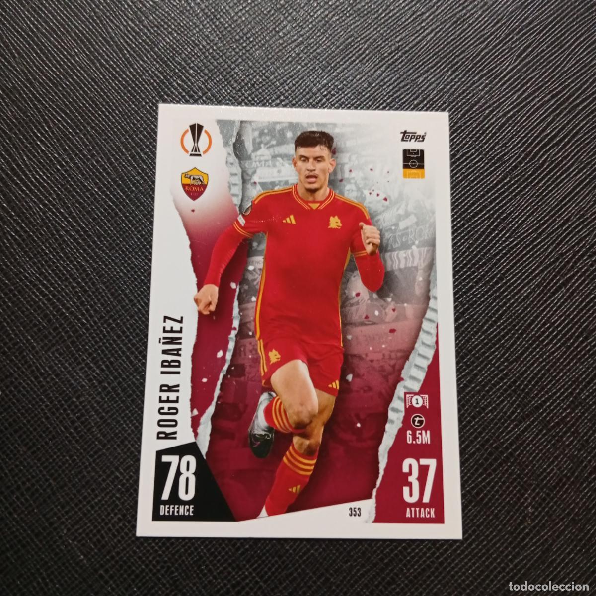 Football Stickers: 353 ROGER IBA&Ntilde;EZ ROMA TOPPS MATCH ATTAX 2023 2024 FUTBOL CROMO 23 24 - A217 PG40