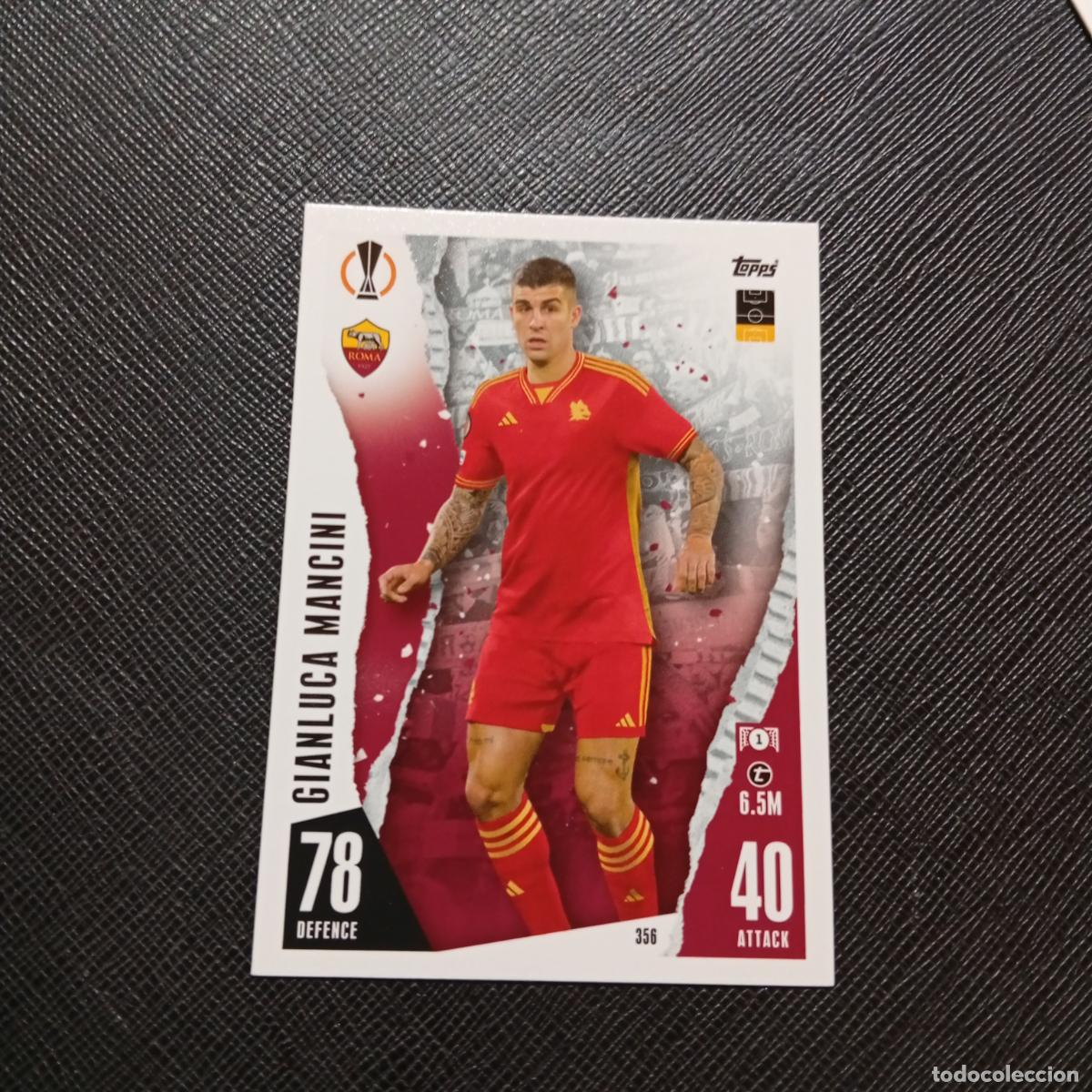 Cartes &agrave; collectionner de Football: 356 MANCINI ROMA TOPPS MATCH ATTAX 2023 2024 FUTBOL CROMO 23 24 - A217 PG40