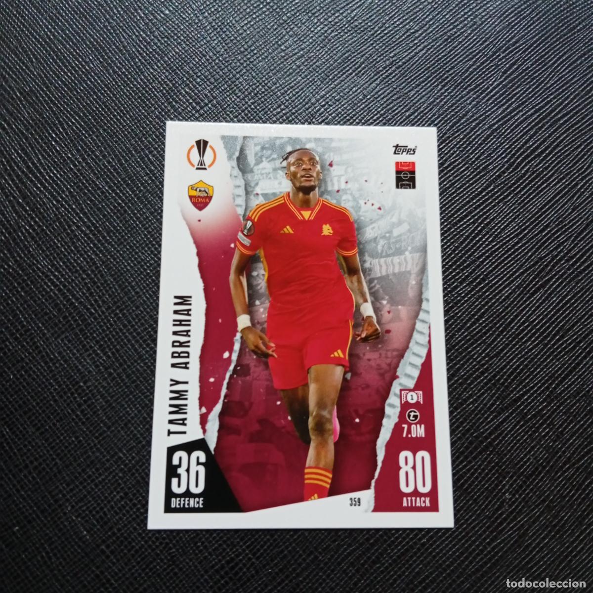 Cromos de f&uacute;tbol: 359 TAMMY ABRAHAM ROMA TOPPS MATCH ATTAX 2023 2024 FUTBOL CROMO 23 24 - A217 PG40