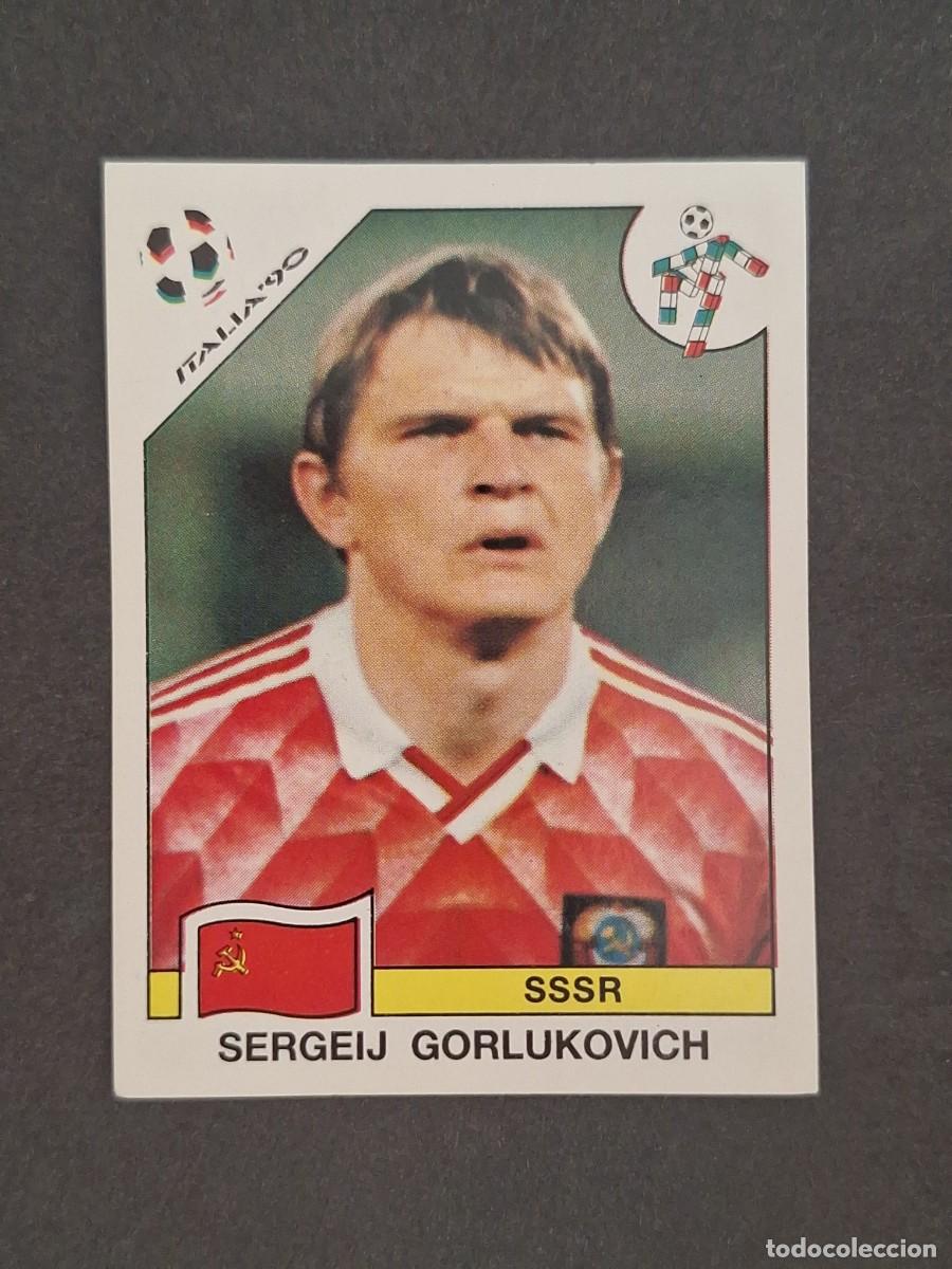Cromos de f&uacute;tbol: L3 SERGEIJ GORLUKOVICH SELECCION SSSR 138 MUNDIAL ITALIA 90 1990 PANINI NUNCA PEGADO SIN PEGAR