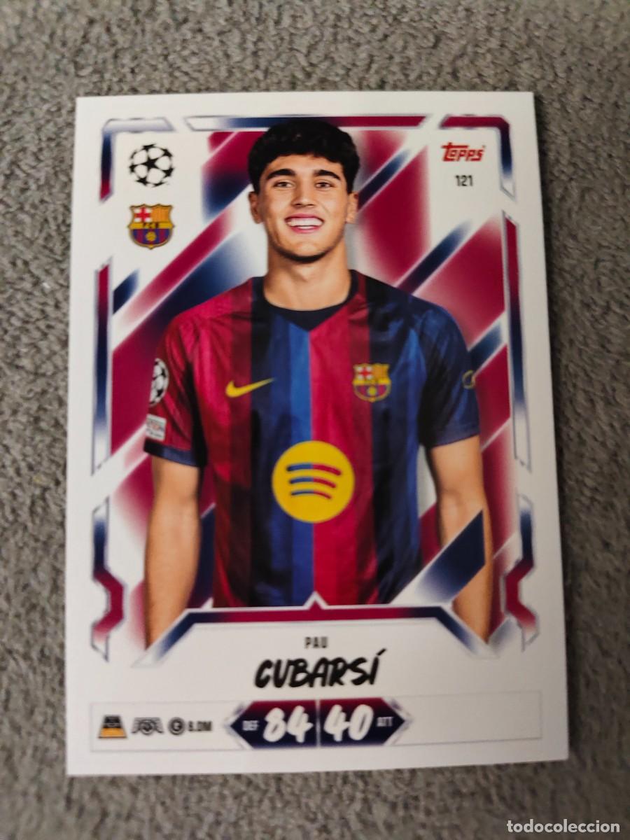 Cromos de f&uacute;tbol: 121 MATCH ATTAX 26/27 PAU CUBARS&Iacute; BARCELONA BASE CARD 2026 2027 TOPPS UCC AAU
