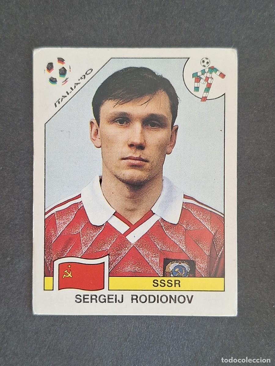 Cromos de f&uacute;tbol: L3 SERGEIJ RODIONOV SELECCION SSSR 151 MUNDIAL ITALIA 90 1990 PANINI NUNCA PEGADO SIN PEGAR