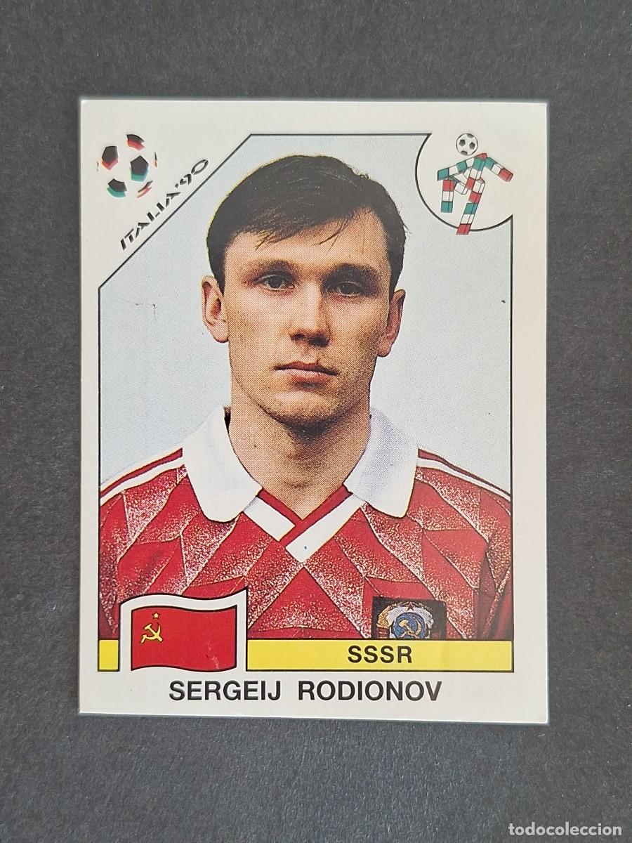 Cromos de f&uacute;tbol: L3 SERGEIJ RODIONOV SELECCION SSSR 151 MUNDIAL ITALIA 90 1990 PANINI NUNCA PEGADO SIN PEGAR
