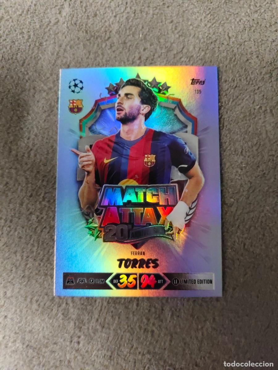 Fu&szlig;ball-Sticker: 135 MATCH ATTAX 26/27 FERRAN TORRES BARCELONA LIMITED EDITION 20 ANNIVERSARY 2026 2027 TOPPS UCC AAU