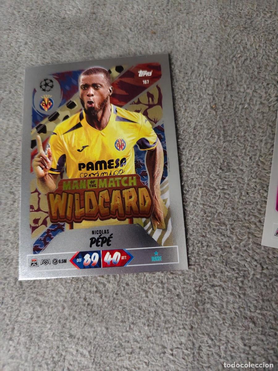 Football Stickers: 167 MATCH ATTAX 26/27 NICOLAS P&Eacute;P&Eacute; VILLARREAL CF MAN OF THE WILDCARD 2026 2027 TOPPS UCC AAU