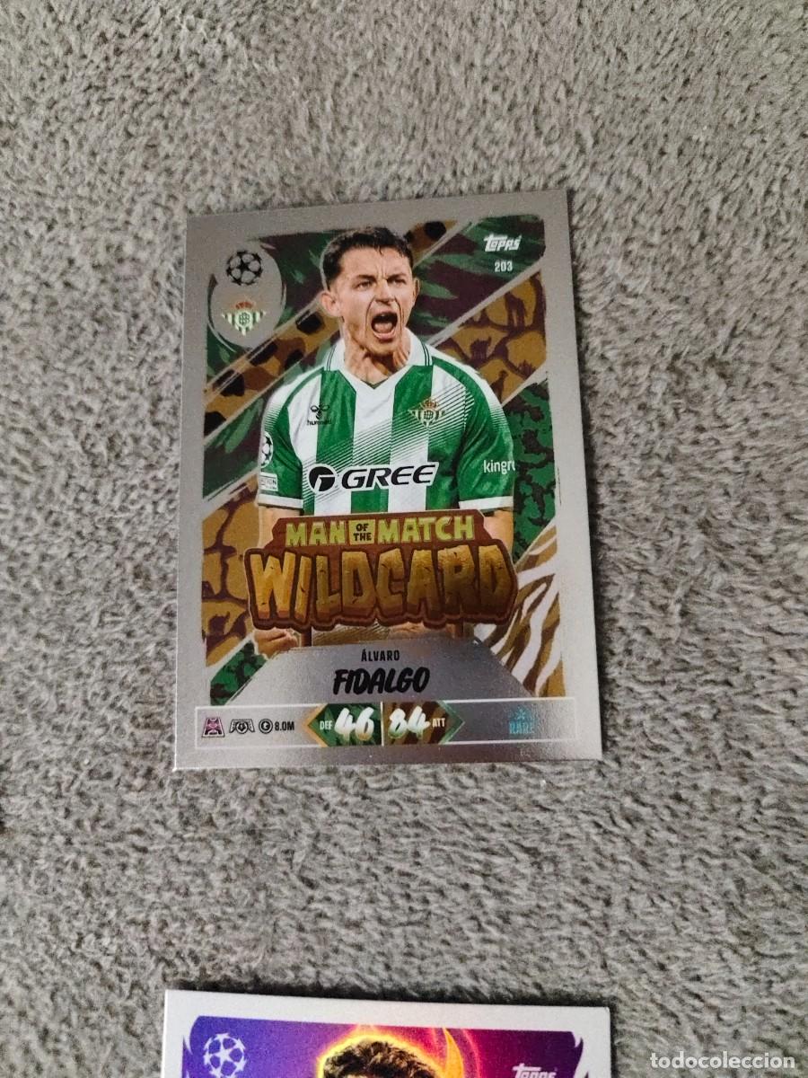Cromos de f&uacute;tbol: 203 MATCH ATTAX 26/27 &Aacute;LVARO FIDALGO REAL BETIS MAN OF THE WILDCARD 2026 2027 TOPPS UCC AAU