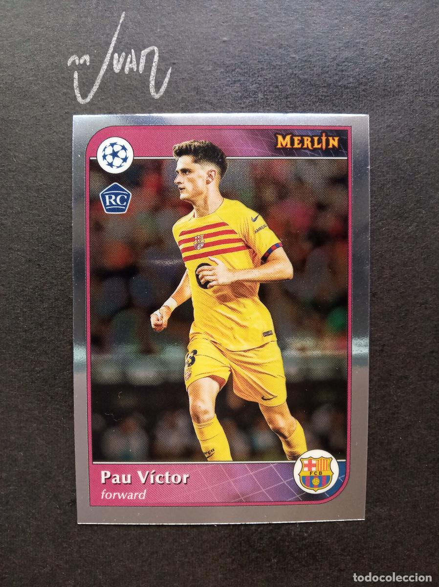 Cromos de f&uacute;tbol: N&ordm; 43 ROOKIE PAU VICTOR FC BARCELONA ⚽ TOPPS &reg; CHROME MERLIN UCC UEFA 2024 2025 24 25 NUEVO