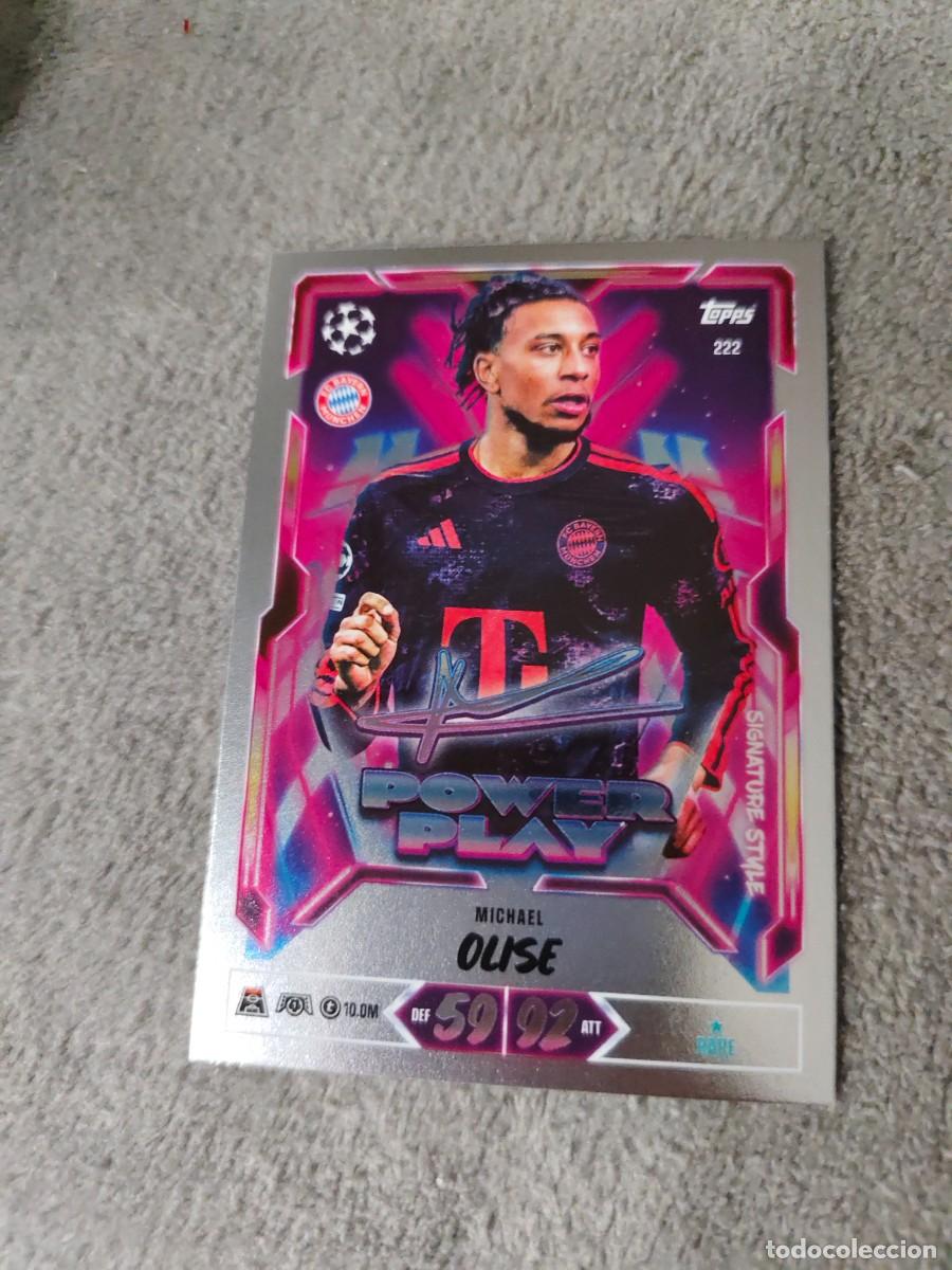 Cromos de f&uacute;tbol: 222 MATCH ATTAX 26/27 MICHAEL OLISE BAYERN MUNICH POWER PLAY SIGNATURE STYLE 2026 2027 TOPPS AAU
