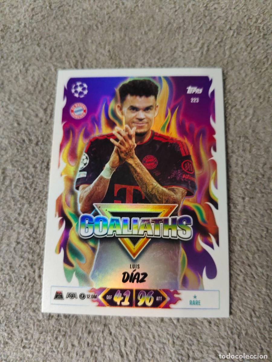 Cromos de f&uacute;tbol: 223 MATCH ATTAX 26/27 LUIS D&Iacute;AZ FC BAYERN MUNCHEN MUNICH GOALIATHS 2026 2027 TOPPS UCC AAU