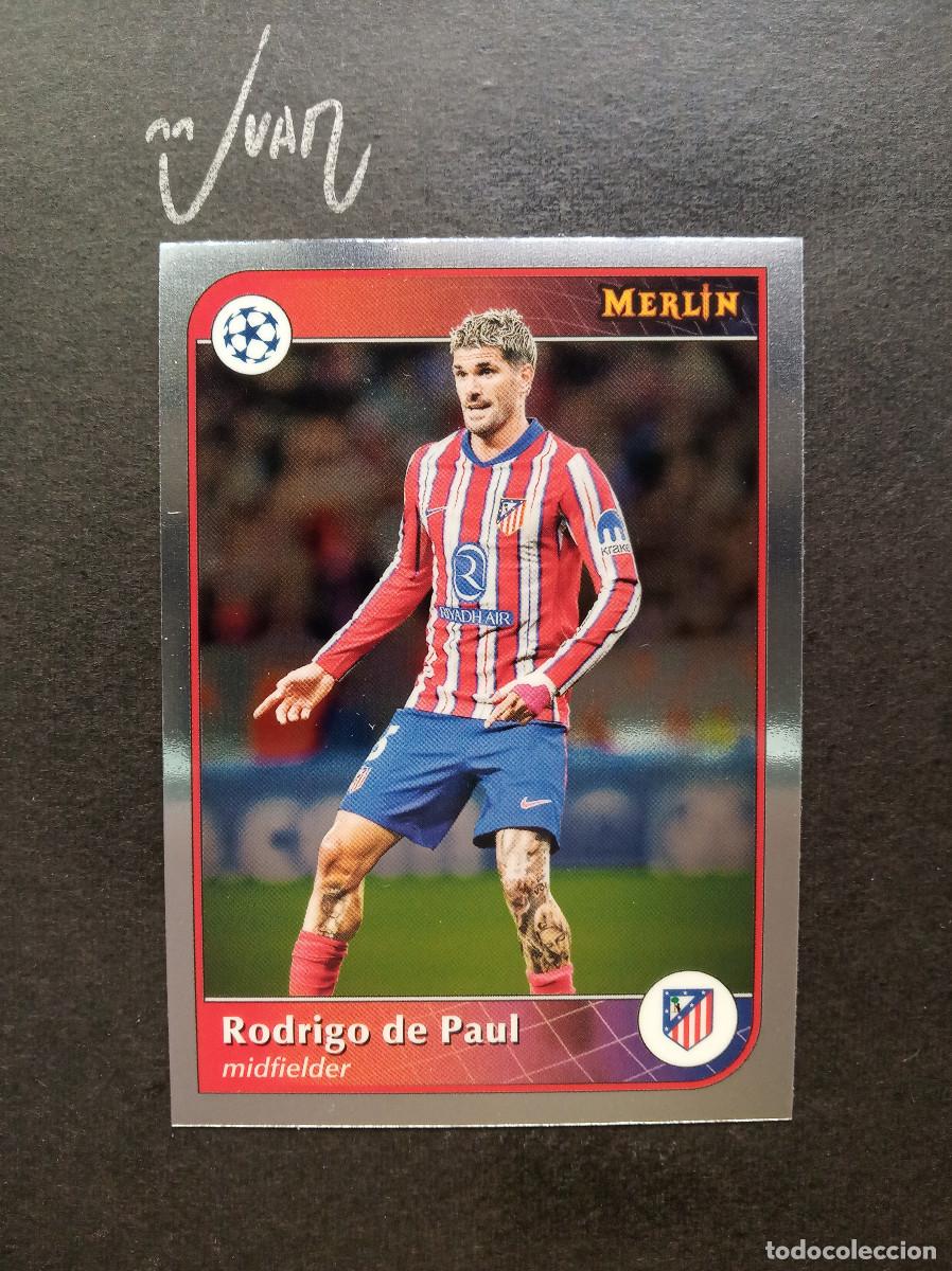 Cromos de f&uacute;tbol: 106 RODRIGO DE PAUL ATLETICO MADRID ARGENTINA ⚽ TOPPS &reg; CHROME MERLIN UCC UEFA 2024 2025 24 25 NUEVO