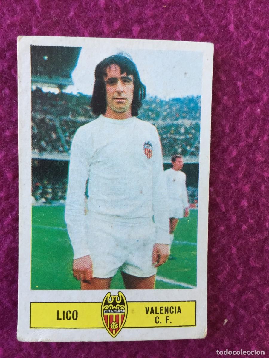 Cromos de f&uacute;tbol: LICO - VALENCIA CF - ED ESTE 1973 73 1974 74 - CROMO SIN PEGAR - NUNCA PEGADO