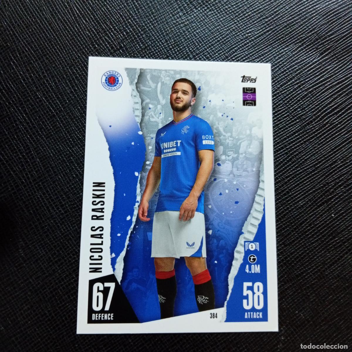 Cromos de f&uacute;tbol: 384 NICOLAS RASKIN RANGERS TOPPS MATCH ATTAX 2023 2024 FUTBOL CROMO 23 24 - A217 PG43
