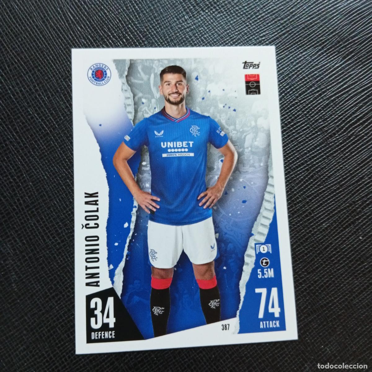 Cromos de f&uacute;tbol: 387 ANTONIO COLAK RANGERS TOPPS MATCH ATTAX 2023 2024 FUTBOL CROMO 23 24 - A217 PG43